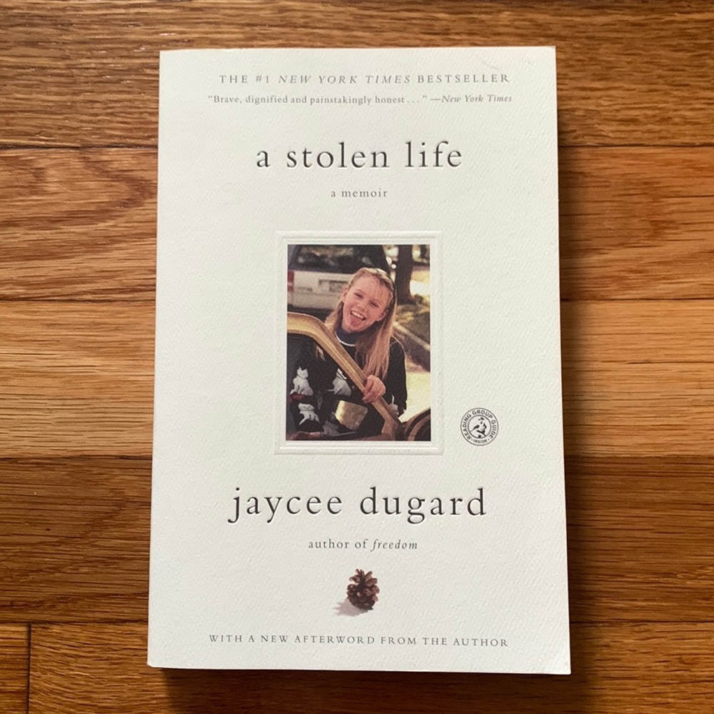 A Stolen Life - A Memoir - by Jaycee Duggar